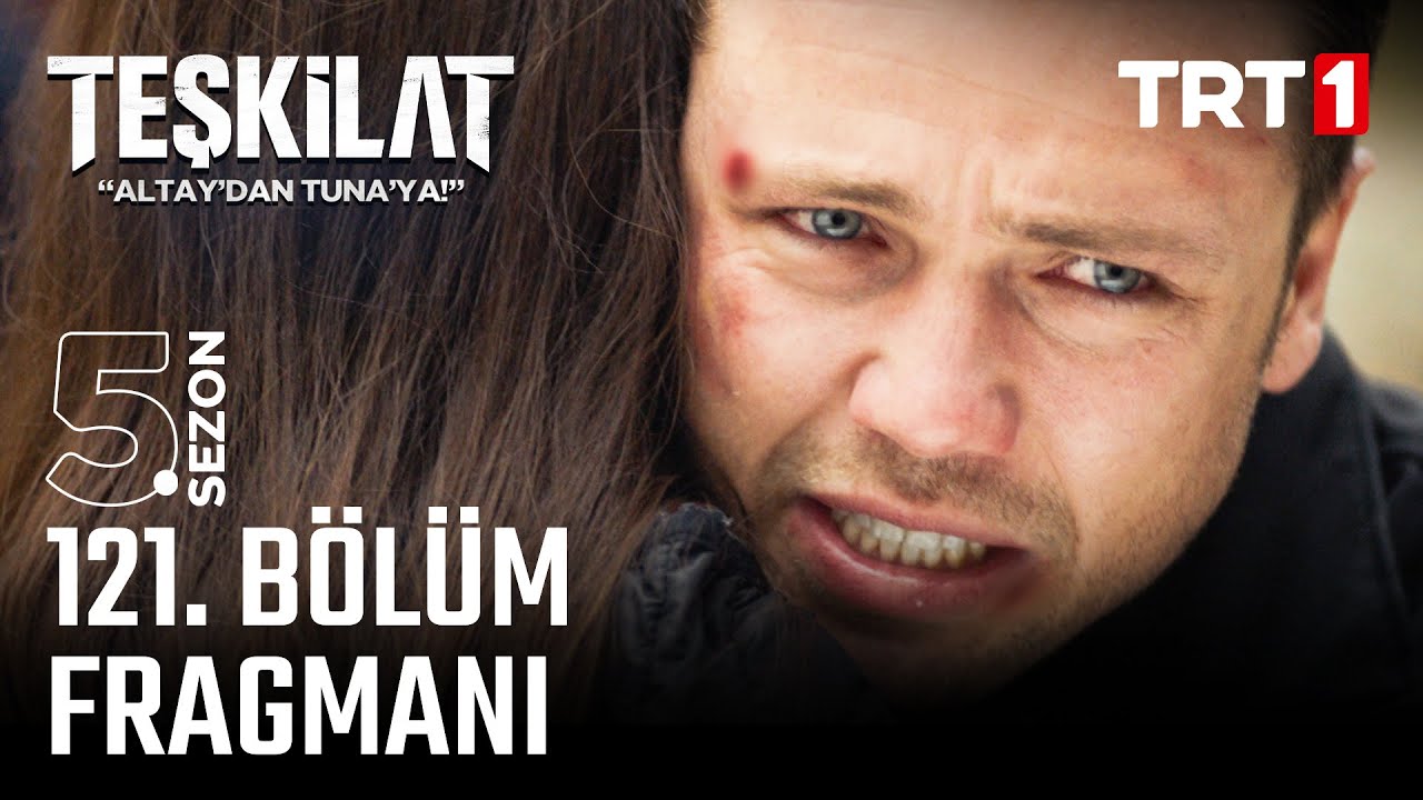 Teşkilat 121.Bölüm Fragmanı