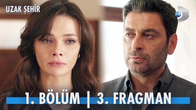 Uzak Şehir 1.Bölüm 3.Fragmanı