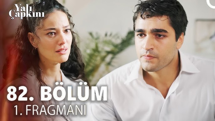 Yalı Çapkını 82.Bölüm Fragmanı