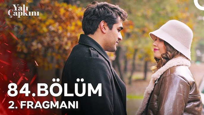 Yalı Çapkını 84. Bölüm 2. Fragmanı