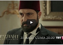 Payitaht Abdülhamid 6.Bölüm Fragmanı