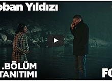 Çoban Yıldızı 7. Bölüm Fragmanı