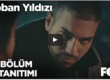 Çoban Yıldızı 7.Bölüm 2.Fragmanı