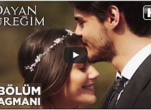 Dayan Yüreğim 11.Bölüm Fragmanı