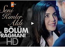 Seni Kimler Aldı 1. Bölüm Fragmanı