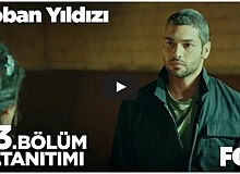 Çoban Yıldızı 13. Bölüm 2. Fragman