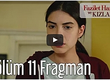 Fazilet Hanım ve Kızları 11. Bölüm Fragman