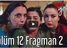 Yeni Gelin 12. Bölüm 2. Fragman