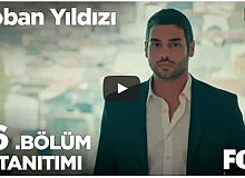 Çoban Yıldızı 16. Bölüm 2. Fragman