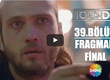 İçerde 39.Bölüm (Final) Fragmanı