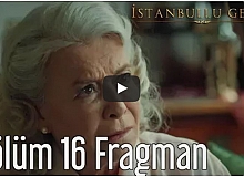 İstanbullu Gelin 16. Bölüm (Sezon Finali) Fragman