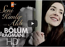 Seni Kimler Aldı 7.Bölüm Fragmanı