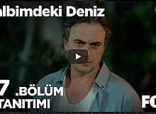 Kalbimdeki Deniz 37. Bölüm 1. Fragmanı