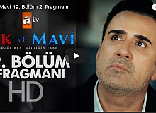 Aşk Ve Mavi 49.Bölüm 2. Fragmanı