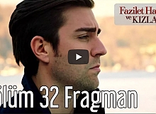 Fazilet Hanım Ve Kızları 32.Bölüm Fragmanı