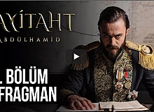 Payitaht Abdülhamid 36. Bölüm Fragman