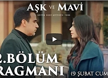 Aşk ve Mavi 52.Bölüm Fragman