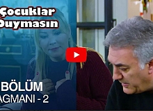 Çocuklar Duymasın 27.Bölüm 2. Fragman