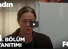 Kadın 18. Bölüm Fragmanı