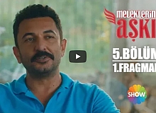 Meleklerin Aşkı 5.Bölüm Fragman