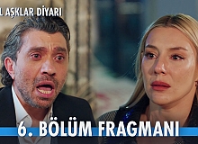 Güzel Aşklar Diyarı 6.Bölüm Fragmanı