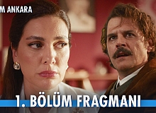 Annem Ankara 1. Bölüm Fragmanı