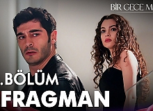 Bir Gece Masalı 10.Bölüm 2.Fragmanı