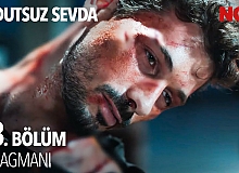 Hudutsuz Sevda 43.Bölüm Fragmanı