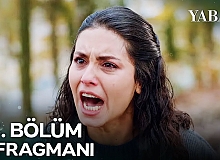 Yabani 46.Bölüm 2.Fragmanı