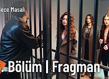 Bir Gece Masalı 16.Bölüm Fragmanı