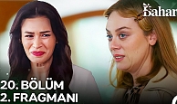 Bahar 20. Bölüm 2. Fragmanı