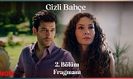 Gizli Bahçe 2.Bölüm Fragmanı