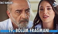 İnci Taneleri 19.Bölüm Fragmanı