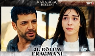 Kara Ağaç Destanı 21.Bölüm Fragmanı