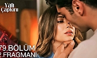 Yalı Çapkını 79.Bölüm Fragmanı