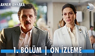 Annem Ankara 1.Bölüm Önizleme