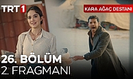 Kara Ağaç Destanı 26.Bölüm 2.Fragmanı