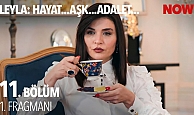 Leyla: Hayat Aşk Adalet 11.Bölüm Fragmanı