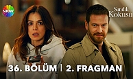 Sandık Kokusu 36.Bölüm 2.Fragmanı