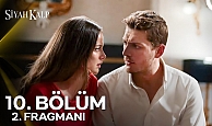 Siyah Kalp 10.Bölüm 2.Fragmanı