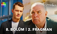 Siyah Kalp 8. Bölüm 2. Fragmanı