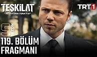 Teşkilat 119.Bölüm Fragmanı