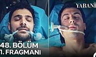 Yabani 48.Bölüm Fragmanı