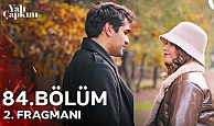 Yalı Çapkını 84. Bölüm 2. Fragmanı