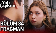 Yalı Çapkını 84.Bölüm Fragmanı