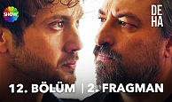 Deha 12. Bölüm 2. Fragmanı