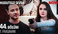 Hudutsuz Sevda 44.Bölüm Fragmanı