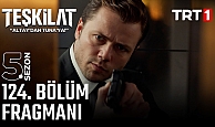 Teşkilat 124.Bölüm Fragmanı