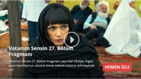 Vatanım Sensin 27. Bölüm Fragman