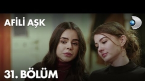 Afili Aşk 31.Bölüm 2.Fragmanı